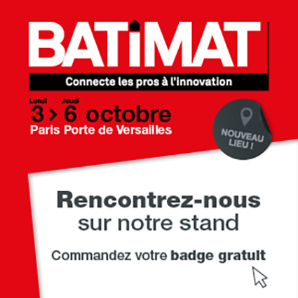 Salon BATIMAT Paris - 3 au 6 octobre