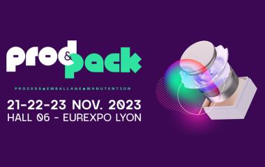 Salon PROD&PACK Lyon - 21 au 23 novembre 2023